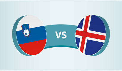 Slovenia versus Iceland, team sports competition concept.