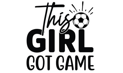 Soccer SVG Quotes Design Template