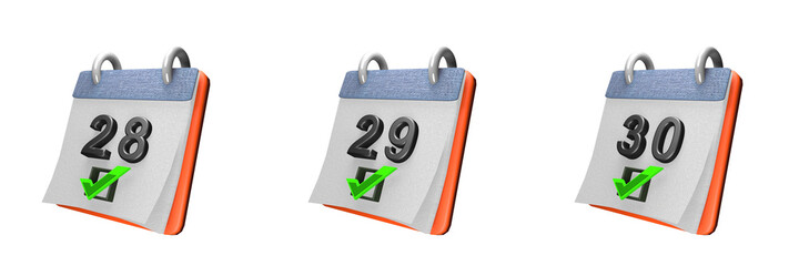 calendar. days 28, 29 and 30. With green checkmark. isolated on white background. 3D illustration, 3D rendering