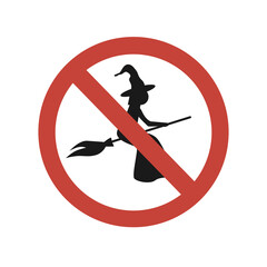 Flying on the broom is forbidden, vector sign. Witches are not allowed, funny halloween symbol