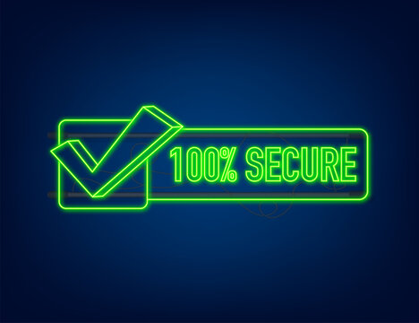 100 Secure grunge vector neon icon. Badge or button for commerce website. Vector stock illustration