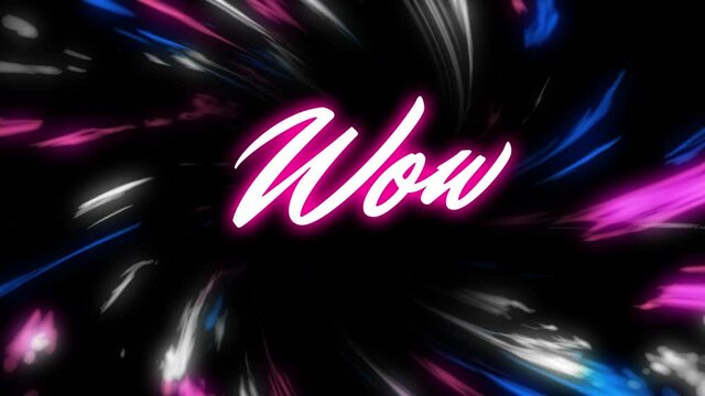 Animation of wow text over light trails on black background