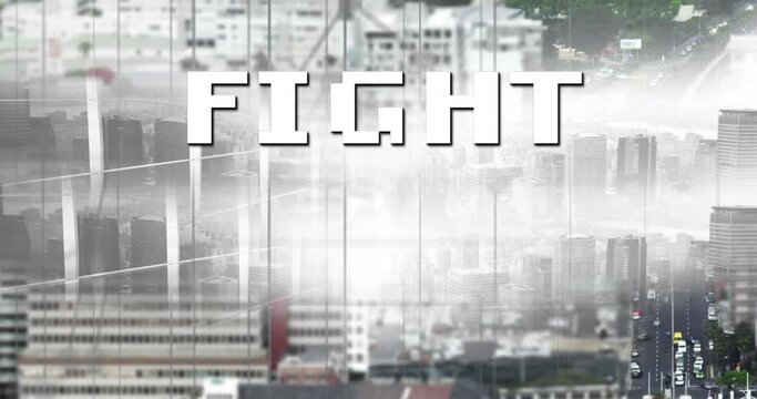 Animation of fight text in white letters over cityscape background