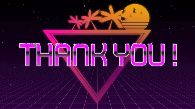 Animation of thank you text in pink glowing letters over tropical sunset with palm trees and grid