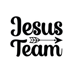 Jesus team. Isolated Vector Quote
