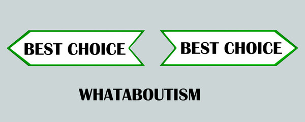 WHATABOUTISM - conversational concept