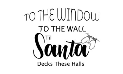 Funny Christmas Calligraphy design for print or use as poster, card, flyer or T Shirt