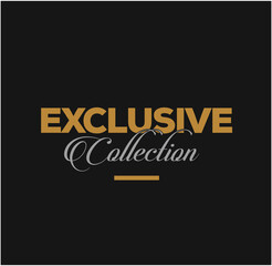 Exclusive collection. Exclusive collection typography unit vector.