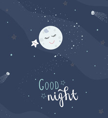 Kids poster cute moon. Sleep time. Vector illustration in dark background, clouds, sleeping moon, stars, the milky way, text Good night. Decoration for children's room.