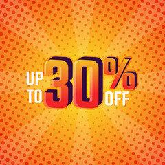 Discount Label up to 30% off Vector with Halftone Comic Background Template Design Illustration. Promotion Flyer, Retro Label