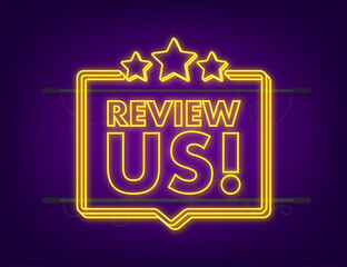 Review us user rating concept. Review and rate us stars neon icon. Business concept. Vector illustration