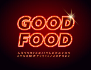Vector Neon Banner Good Food. Bright electric Font. Glowing Alphabet Letters and Numbers set.
