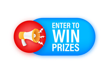Megaphone banner, business concept with text Enter to win prizes. Vector stock illustration