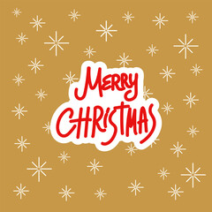 A postcard with a star background for Christmas. Golden stars doodle background. Hand-drawn lettering Merry Christmas. A gift card for a holiday. Vector illustration