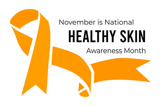 November Is Healthy Skin Awareness Month. Vector Illustration