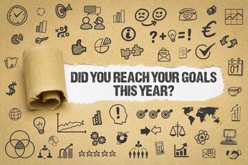 Did you reach your goals this year?