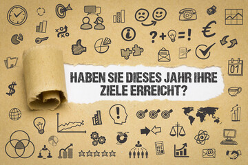 Haben Sie dieses Jahr Ihre Ziele erreicht?