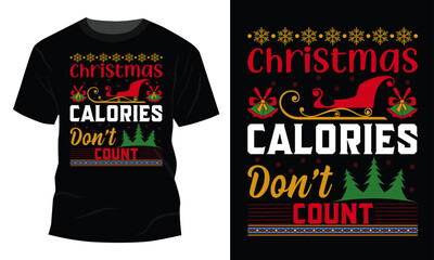 Fototapeta premium Christmas Calories Don't Count , T-Shirt 