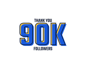 Thank You 90 K Followers Card Celebration Vector. 90000 Followers Congratulation Post Social Media Template.