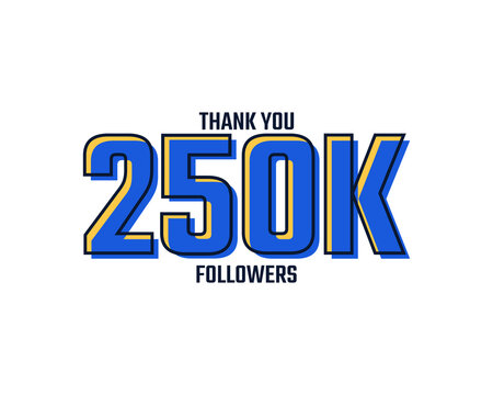 Thank You 250 K Followers Card Celebration Vector. 250000 Followers Congratulation Post Social Media Template.