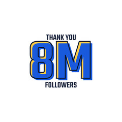 Thank You 8 M Followers Card Celebration Vector. 8000000 Followers Congratulation Post Social Media Template.