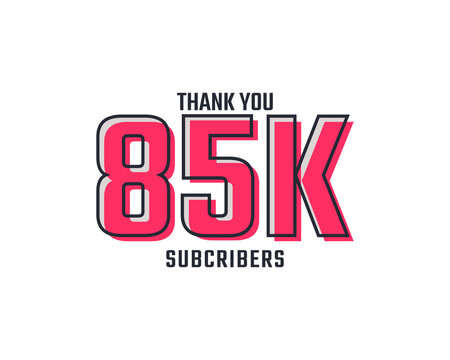 Thank You 85 k Subscribers Celebration Background Design. 85000 Subscribers Congratulation Post Social Media Template.