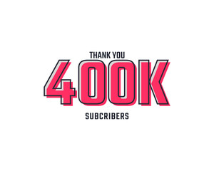 Thank You 400 k Subscribers Celebration Background Design. 400000 Subscribers Congratulation Post Social Media Template.