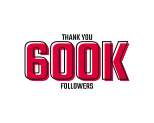 Thank You 600 K Followers Card Celebration Vector Post Social Media Template.