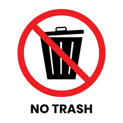 No Trash Can Sign Sticker with text inscription on isolated background