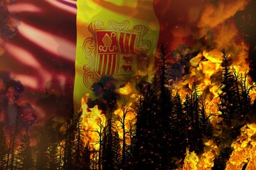 Big forest fire fight concept, natural disaster - burning fire in the trees on Andorra flag background - 3D illustration of nature