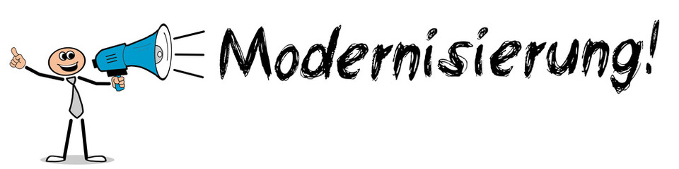 Modernisierung! 