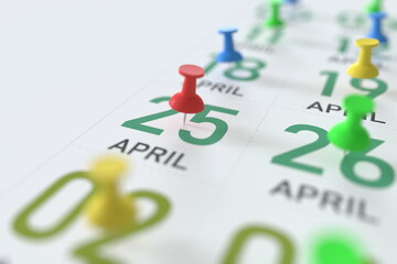 April 25 date marked with a pin calendar, 3D rendering