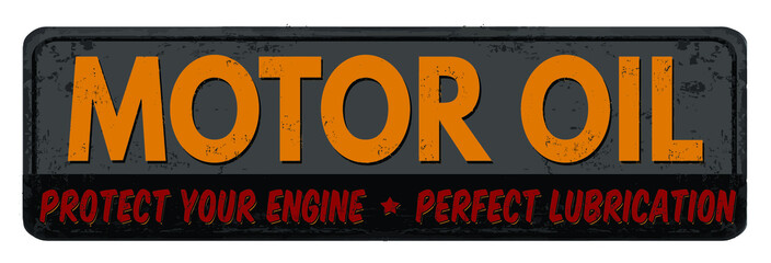 Motor oil vintage rusty metal sign on a white background, vector illustration