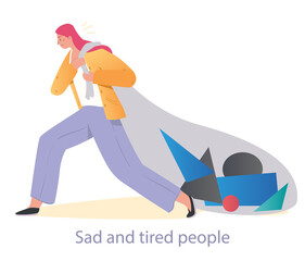 Heavy burden concept. Woman pulls load of psychological and financial problems. Tired, busy employee. Frustrated unhappy character. Cartoon flat vector illustration isolated on white background