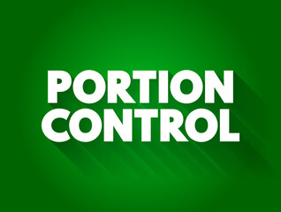 Portion Control text quote, concept background