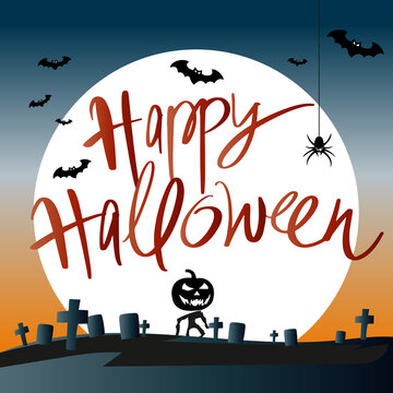 Halloween poster with scriptual handwriting and scary elements like spiders, tombstones and flying bats. Illustration for website , posters, ads, coupons, promotional material, or invitations.
