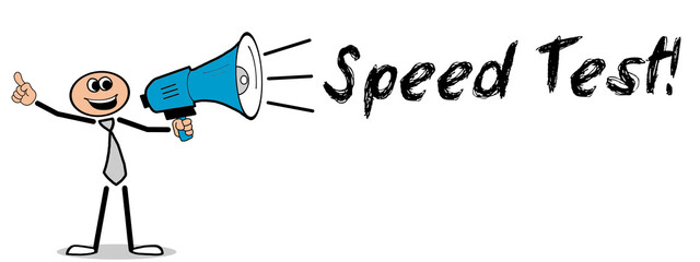 Speed Test!