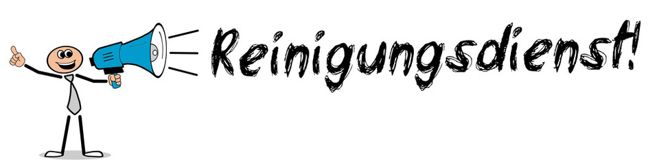 Reinigungsdienst! 