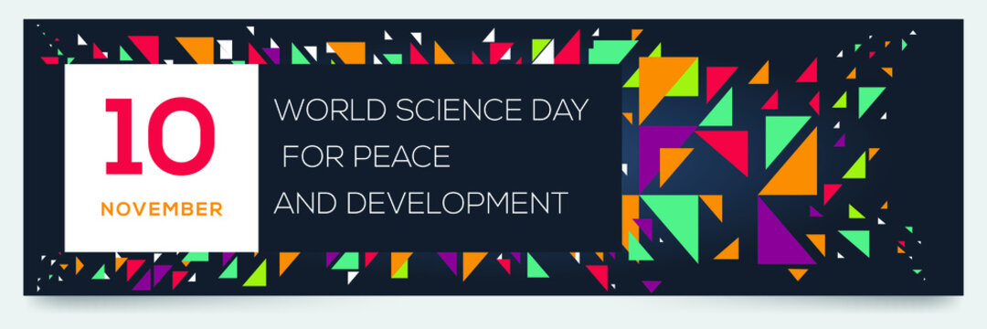 Creative design for (World Science Day for Peace and Development), 10 November, Vector illustration.