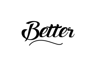 Better hand written text word for design. Can be used for a logo