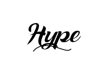 Hype hand written text word for design. Can be used for a logo