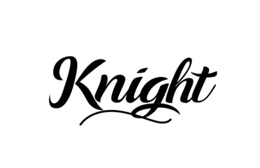 Fototapeta na wymiar Knight hand written text word for design. Can be used for a logo