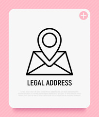 Legal business address thin line icon, pointer in envelope. Modern vector illustration for registered location.