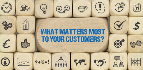 What matters most to your customers
