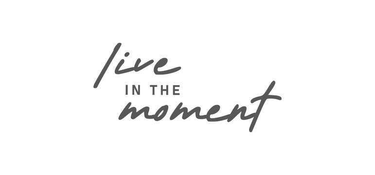 live-in-the-moment-images-browse-26-010-stock-photos-vectors-and