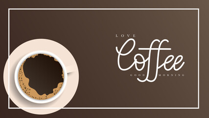Coffee handwriting with coffee cup and frame , isolated on brown background, illustration vector EPS 10