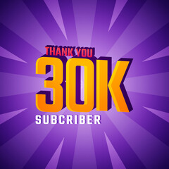 Thank You 30 K Subscribers Celebration Background Design. 30000 Subscribers Congratulation Post Social Media Template.