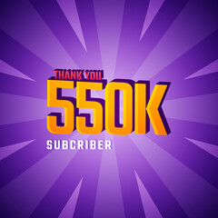 Thank You 550 K Subscribers Celebration Background Design. 550000 Subscribers Congratulation Post Social Media Template.