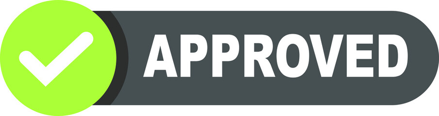 Approved and Rejected. Approved or Certified Icon. Green Approval Sign Vector with Check Mark. 