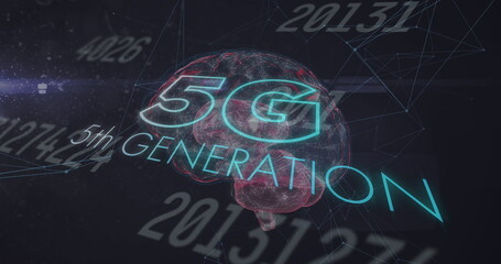 Image of 5g 5th generation text flickering over spinning human brain and numbers changing in bac